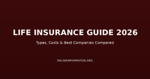 Life Insurance Guide 2026: Types, Costs, Best Companies and How Much Coverage You Need
