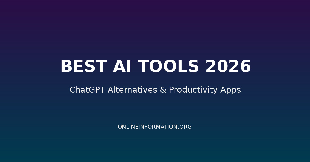 Best AI Tools 2026: ChatGPT Alternatives and Productivity Apps You Need