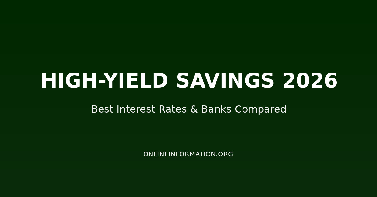 High-Yield Savings Accounts 2026: Compare Best Interest Rates and Banks