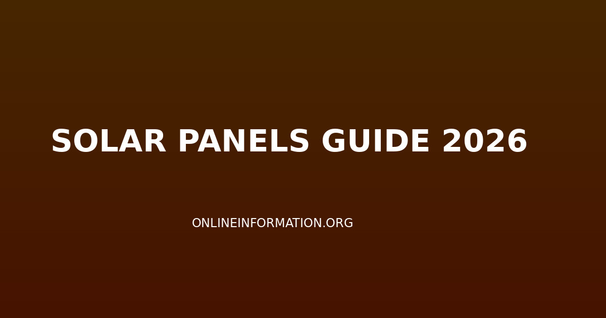 Solar Panels Guide 2026: Costs, Savings, Installation, Best Companies and Complete Buying Guide