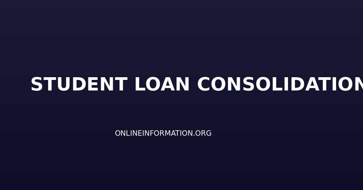 Student Loan Consolidation Guide 2026: Programs, Rates, Forgiveness and Complete Strategy