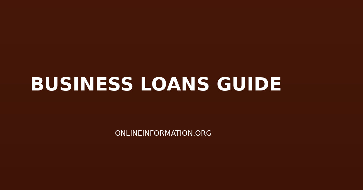 Business Loans Guide 2026: Types, Lenders, Rates and Complete Financing Strategy